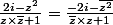\frac{2i - z^2}{z\times \bar{z} +1} = \frac{-2i - \bar{z^2}}{\bar{z}\times z + 1}